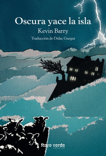 Oscura yace la isla - Kevin Barry