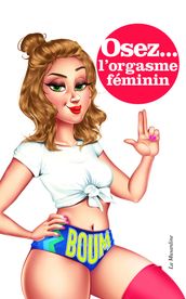 Osez l orgasme féminin