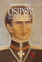 Osipov, un cosaque de légende - Tome 1