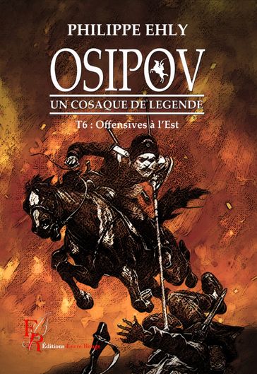 Osipov, un cosaque de légende - Tome 6 - Philippe Ehly