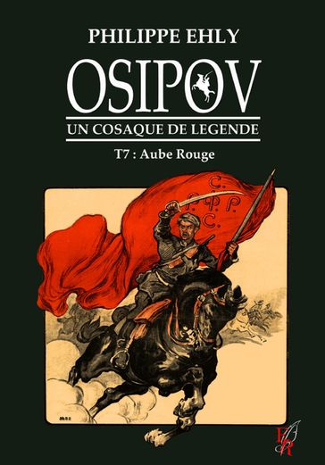 Osipov, un cosaque de légende - Tome 7 - Philippe Ehly