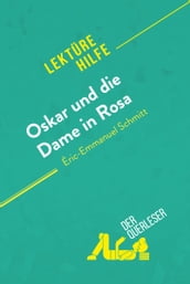 Oskar und die Dame in Rosa von Éric-Emmanuel Schmitt (Lektürehilfe)