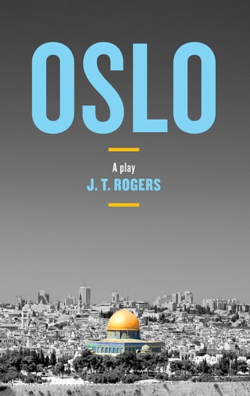 Oslo - J.T. Rogers