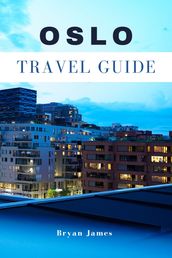 Oslo Travel Guide