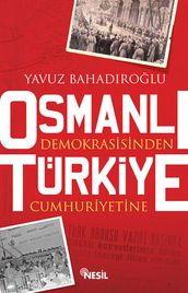 Osmanl Demokrasisinden Türkiye Cum
