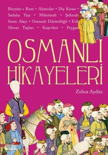 Osmanl Hikayeleri - Zehra Ayduz
