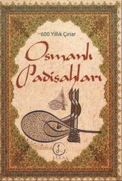 Osmanl Padiahlar