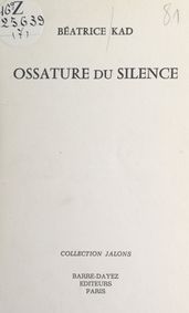 Ossature du silence