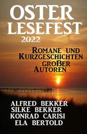 Osterlesefest 2022: Romane und Kurzgeschichten großer Autoren