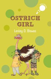 Ostrich Girl   An illustrated chapter book on biodiversity and conservation (hOle Book)