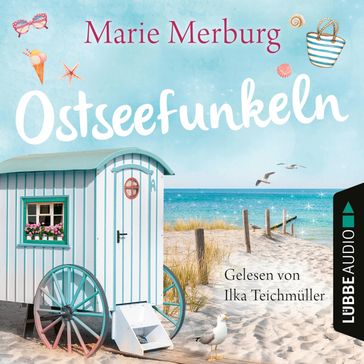 Ostseefunkeln - Rügen-Reihe, Teil 5 (Gekürzt) - Marie Merburg