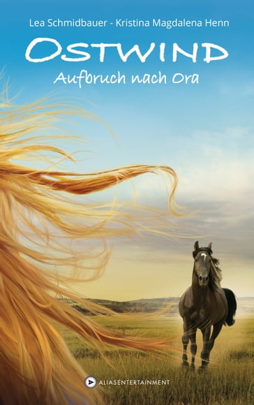 Ostwind - Aufbruch nach Ora - Lea Schmidbauer - Kristina Magdalena Henn
