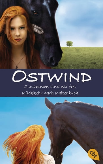 Ostwind: Zusammen sind wir frei / Rückkehr nach Kaltenbach - Carola Wimmer - Lea Schmidbauer - Kristina Magdalena Henn
