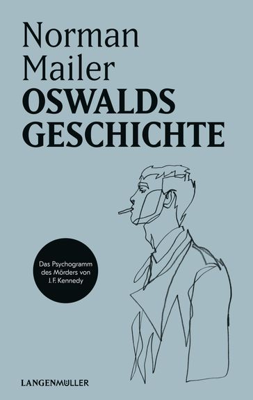 Oswalds Geschichte - Norman Mailer