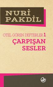 Otel Gören Defterler 1: Çarpan Sesler