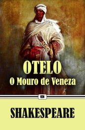 Otelo - O Mouro de Veneza (Edição Ilustrada)