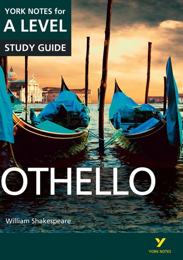 Othello: York Notes for A-level ebook edition - Rebecca Warren - William Shakespeare