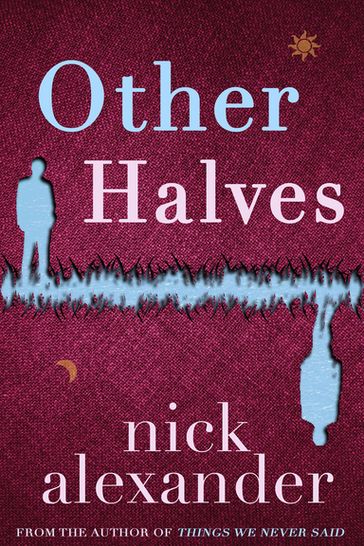 Other Halves - Nick Alexander