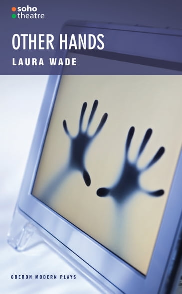 Other Hands - Laura Wade