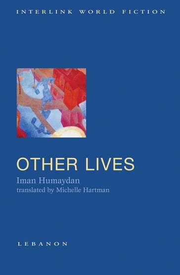 Other Lives - Iman Humaydan