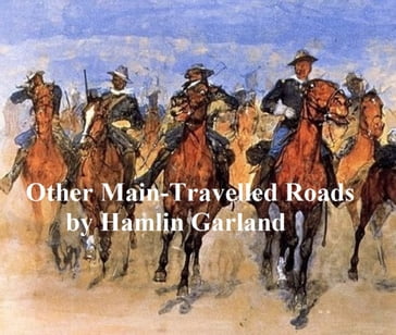 Other Main-Travelled Roads - Hamlin Garland