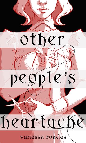 Other People's Heartache - Vanessa Roades
