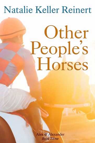 Other People's Horses - Natalie Keller Reinert