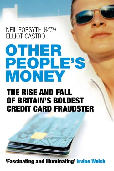 Other People's Money - Elliot Castro - Neil Forsyth