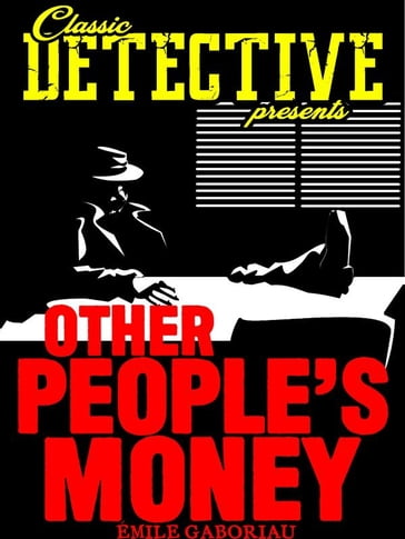 Other People's Money - Émile Gaboriau