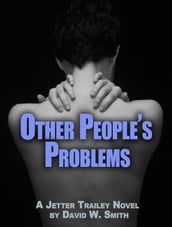Other People s Problems