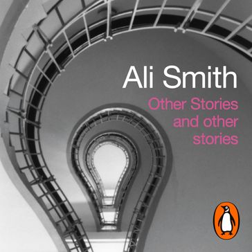 Other Stories and Other Stories - Ali Smith