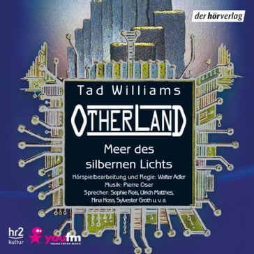 Otherland: Meer des silbernen Lichts - Tad Williams - Walter Adler