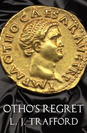 Otho s Regret