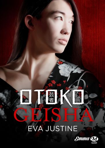 Otoko Geisha - Eva Justine