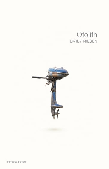 Otolith - Emily Nilsen