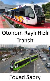 Otonom Rayl Hzl Transit