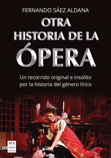 Otra historia de la ópera - Fernando Sáez Aldana