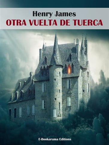 Otra vuelta de tuerca - James Henry