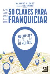 Otras 50 claves para franquiciar