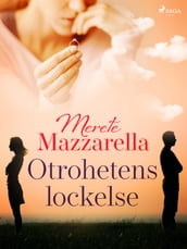 Otrohetens lockelse