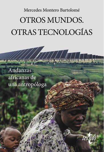 Otros Mundos. Otras tecnologías - Mercedes Montero Bartolomé