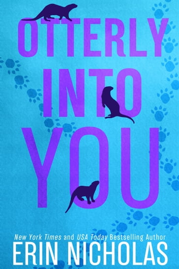 Otterly Into You - Erin Nicholas