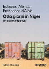 Otto giorni in Niger. Un diario a due voci