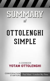 Ottolenghi Simple: A Cookbook by Yotam Ottolenghi Conversation Starters
