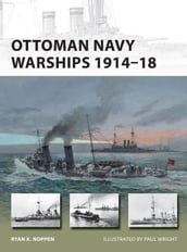 Ottoman Navy Warships 191418
