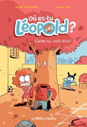 Où es-tu Léopold ?