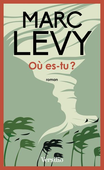 Où es-tu ? - Marc Levy
