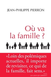 Où va la famille ?