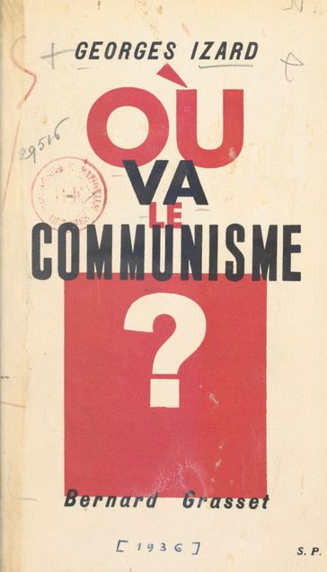 Où va le communisme ? - Georges Izard