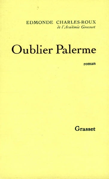 Oublier Palerme - Edmonde Charles-Roux